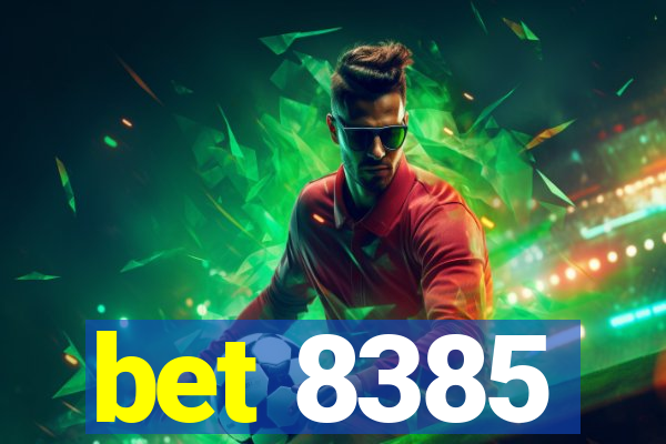 bet 8385